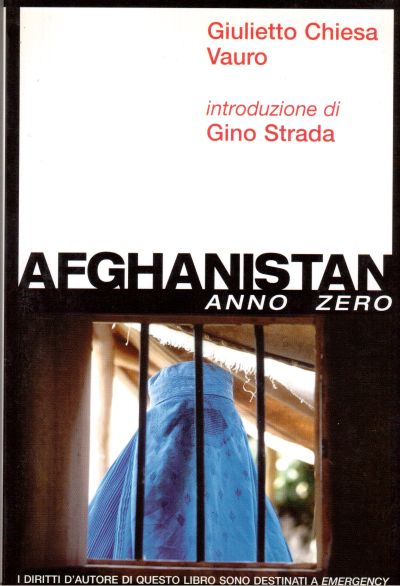Titolo: Afghanistan Anno Zero Autori: Giulietto Chiesa - Vauro